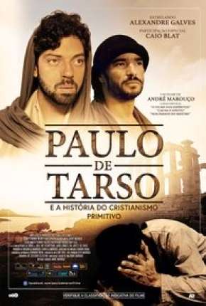 Pôster de Paulo de Tarso e a História do Cristianismo Primitivo (2019) — Filme em 1080p