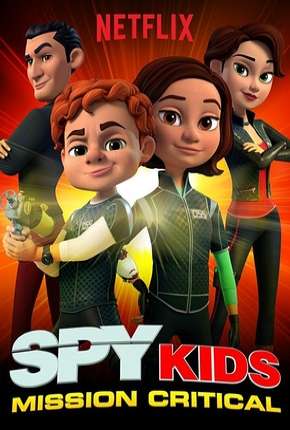 Pôster de Pequenos Espiões - Missão Crítica - 1ª Temporada (2019) — Desenho em HD
