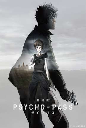 Pôster de Psycho-Pass Movie - Legendado (2015) — Filme em 480P