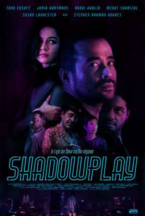 Pôster de Shadowplay - Legendado (2019) — Filme em 1080p