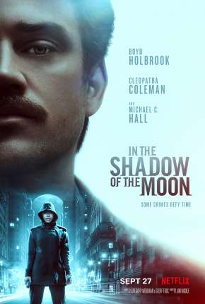 Pôster de Sombra Lunar - In the Shadow of the Moon (2019) — Filme em 1080p
