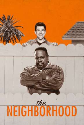 Pôster de The Neighborhood - 2ª Temporada Legendada (2019) — Série em 1080p