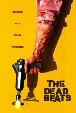 Pôster de The.Deadbeats. - Legendado (2020) — Filme em 1080p