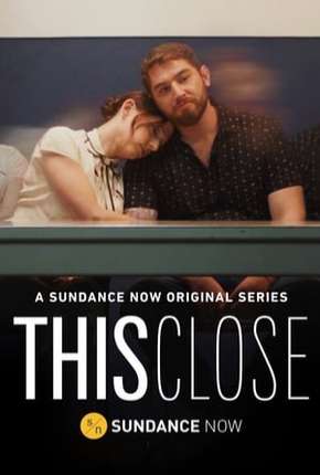 Pôster de This Close - 1ª Temporada (2018)