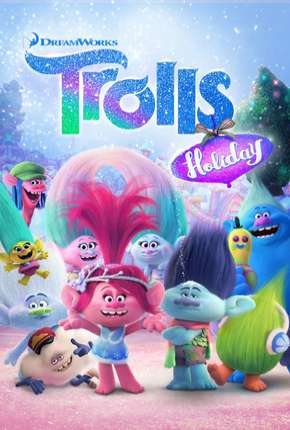 Pôster de Trolls - Dias de Festa (2017) — Desenho em 1080p