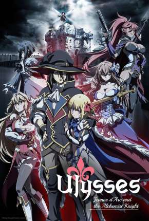 Pôster de Ulysses - Jeanne dArc and the Alchemist Knight - Legendado (2018) — Desenho em 1080p