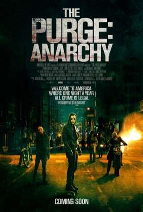 Pôster de Uma Noite de Crime 2 - Anarquia (The Purge - Anarchy) (2014) — Filme em 1080p