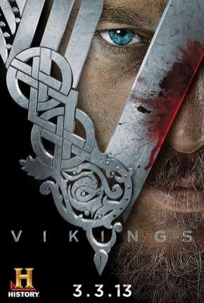 Pôster de Vikings - 1ª Temporada - Versão Estendida Completa (2013)