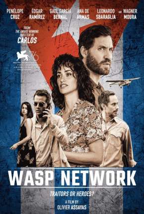 Pôster de Wasp Network - Rede de Espiões (2020) — Filme em 1080p