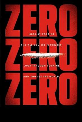 Pôster de ZeroZeroZero - 1ª Temporada Completa (2020) — Série em 1080p