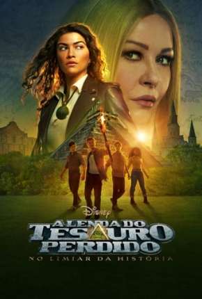 Pôster de A Lenda do Tesouro Perdido - No Limiar da História - 1ª Temporada Legendada (2022) — Série em 1080p