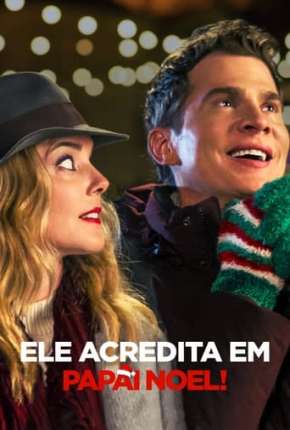 Pôster de Ele Acredita em Papai Noel! (2022) — Filme em 1080p
