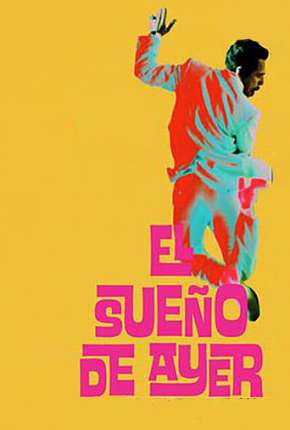 Pôster de O Sonho de Ontem (2022) — Filme em 1080p
