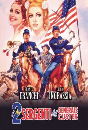 Pôster de Os Dois Sargentos do General Custer - Legendado (1966) — Filme em DVDRip