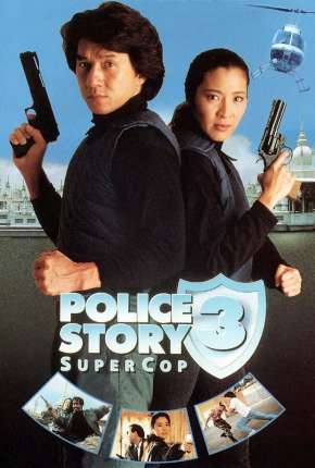 Pôster de Police Story 3 - Supercop (1992) — Filme em 1080p