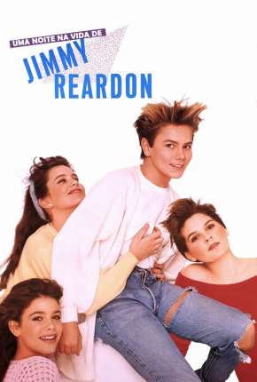 Pôster de Uma Noite na Vida de Jimmy Reardon (1988) — Filme em 1080p