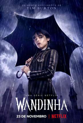 Pôster de Wandinha - 1ª Temporada HDR Completa (2022) — Série em 1080p