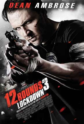 Pôster de 12 Rounds 3 - Confinamento (2015) — Filme em 1080p