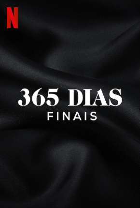Pôster de 365 Dias - Finais (2022) — Filme em 1080p