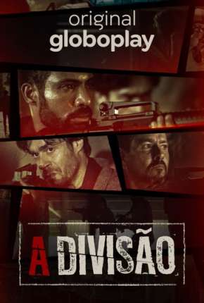 Pôster de A Divisão - 1ª Temporada (2020) — Série em HD