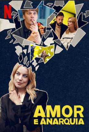 Pôster de Amor e Anarquia - 1ª Temporada Completa (2020) — Série em 1080p