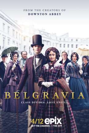 Pôster de Belgravia - 1ª Temporada (2021) — Série em 1080p