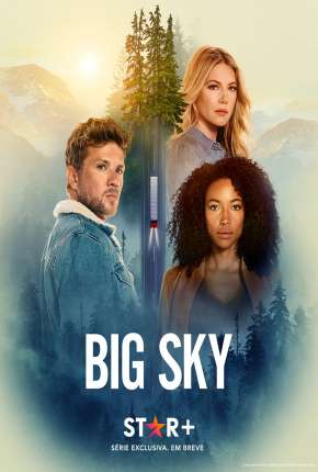 Pôster de Big Sky - 1ª Temporada Legendada (2020) — Série em 1080p