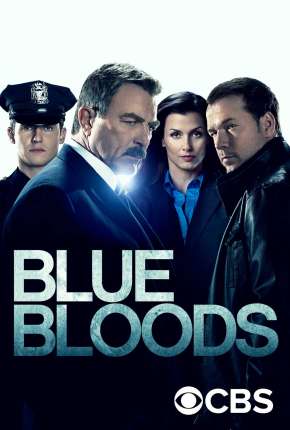 Pôster de Blue Bloods - Sangue Azul - 12ª Temporada Legendada (2021) — Série em 1080p