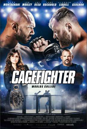 Pôster de Cagefighter - Worlds Collide Legendado (2020) — Filme em 1080p