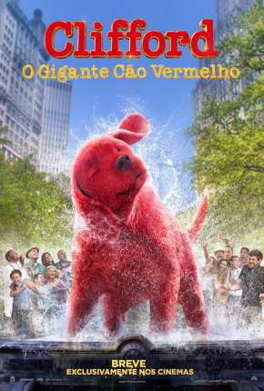 Pôster de Clifford - O Gigante Cão Vermelho - Legendado (2021) — Filme em 4K