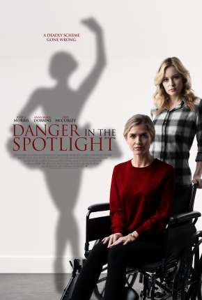 Pôster de Danger in the Spotlight - Legendado (2021) — Filme em HD