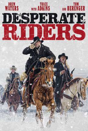 Pôster de Desperate Riders (2022) — Filme em 1080p