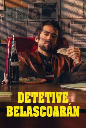Pôster de Detetive Belascoarán - 1ª Temporada Completa Legendada (2022) — Série em 1080p