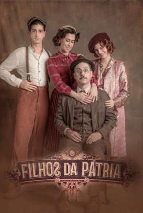 Pôster de Filhos da Pátria - 1ª Temporada Completa (2017) — Série em HD