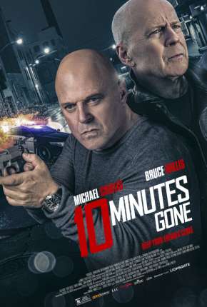 Pôster de Fração de Segundos - 10 Minutes Gone (2019) — Filme em 1080p