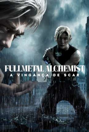 Pôster de Fullmetal Alchemist - A Vingança de Scar (2022) — Filme em 1080p