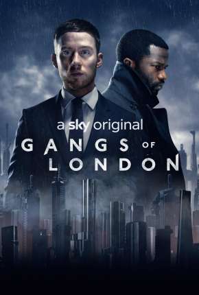 Pôster de Gangues de Londres - Gangs Of London 2ª Temporada Completa Legendada (2022) — Série em 1080p
