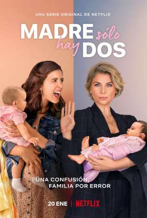 Pôster de Mãe Só Tem Duas - 1ª Temporada Completa (2021) — Série em 1080p