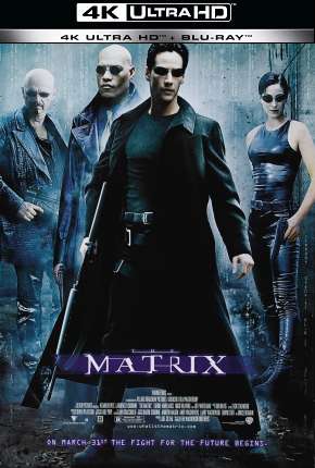 Pôster de Matrix - 4K (1999)