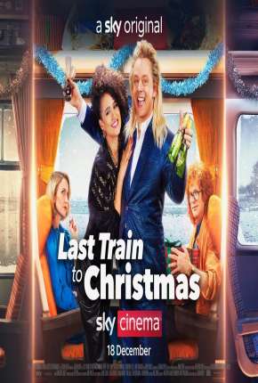 Pôster de O Último Trem pro Natal (2022) — Filme em 1080p