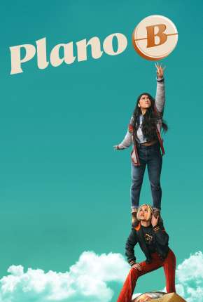 Pôster de Plan B - Legendado (2021) — Filme em 1080p