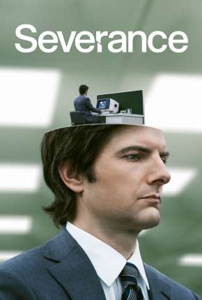 Pôster de Severance - Separação 1ª Temporada Legendada (2022) — Série em 4K