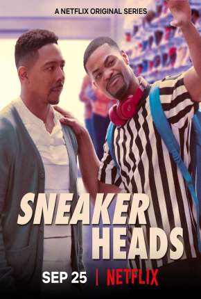 Pôster de Sneakerheads - 1ª Temporada Completa (2020) — Série em 1080p
