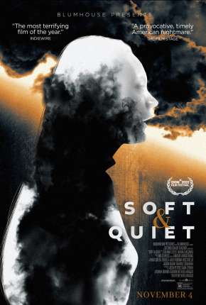 Pôster de Soft & Quiet - Legendado (2022) — Filme em 1080p