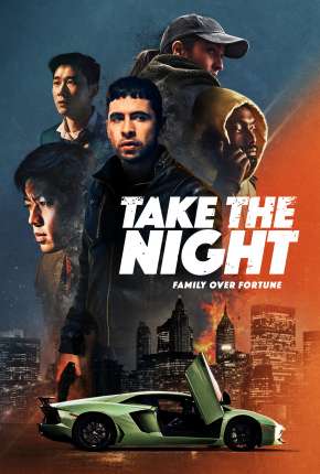 Pôster de Take the Night - Legendado (2022) — Filme em 1080p