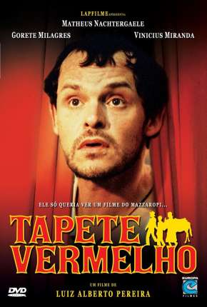 Pôster de Tapete Vermelho - Nacional (2005) — Filme em 1080p