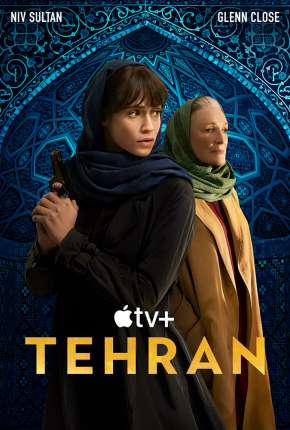 Pôster de Teerã - 1ª Temporada Legendado (2020) — Série em 1080p