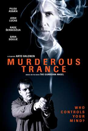 Pôster de The Guardian Angel - Murderous Trance Legendado (2021) — Filme em 1080p