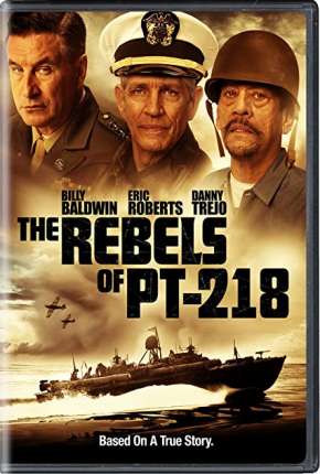 Pôster de The Rebels of PT-218 - Legendado (2021)