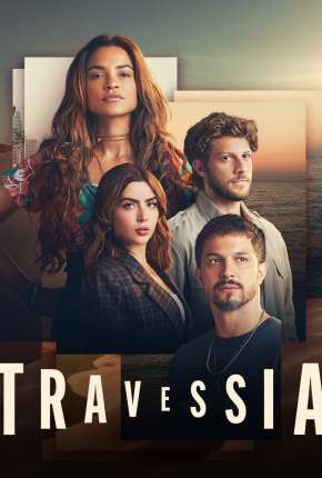 Pôster de Travessia - 1ª Temporada (2022)